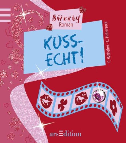 Kuss-echt!: Sweety-Roman