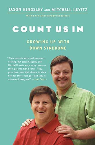 Count Us In: Growing Up with Down Syndrome (A Harvest Book)