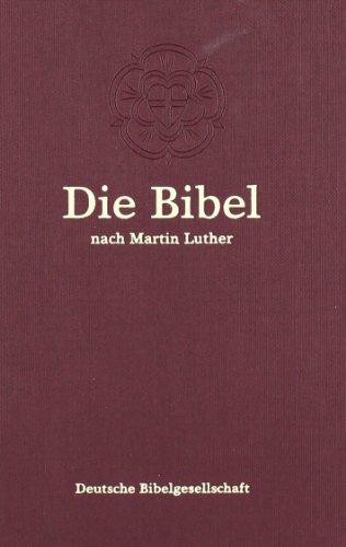 Die Bibel. Taschenausgabe burgunderrot: nach Martin Luther