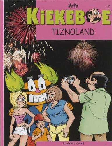 Tiznoland / druk 1 (De Kiekeboes, Band 107)