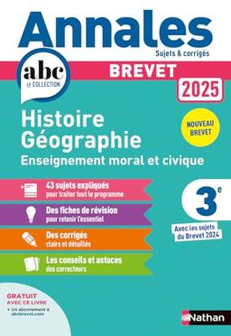 Histoire géographie, enseignement moral et civique 3e : brevet 2025 : nouveau brevet