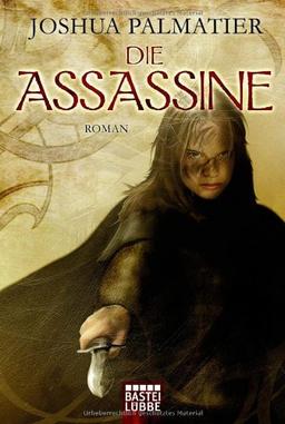 Die Assassine