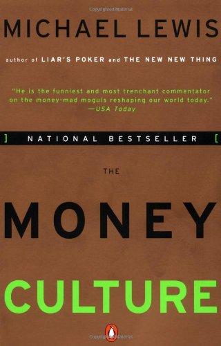 The Money Culture