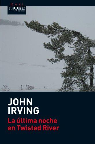 La última noche en Twister River (John Irving)