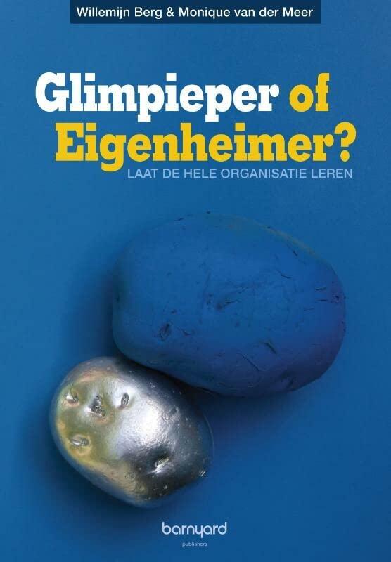 Glimpieper of Eigenheimer?: laat de hele organisatie leren