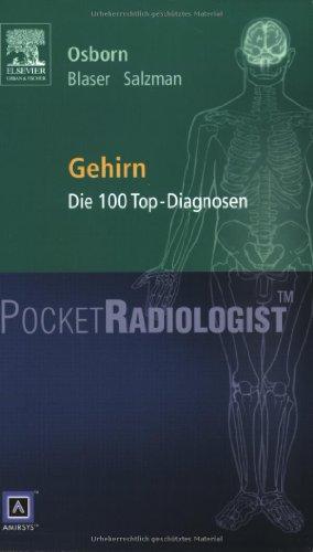 Pocket Radiologist<br>Gehirn: Die 100 Top-Diagnosen