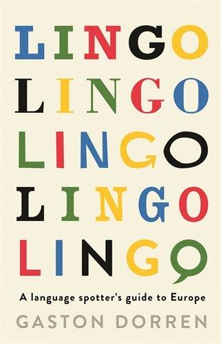 Lingo: A Language Spotters Guide to Europe