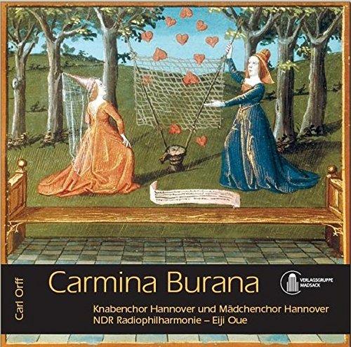 Carmina Burana: Knabenchor Hannover, Mädchenchor Hannover, NDR Radiophilharmonie - Eije Oue