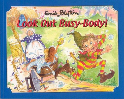 Look Out Busy Body (Picture Story Books)