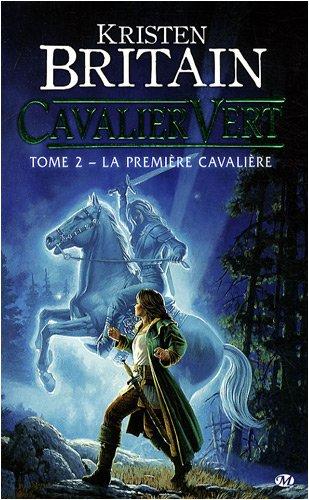 Cavalier vert. Vol. 2. La première cavalière