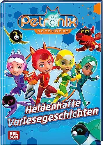 Petronix Defenders: Heldenhafte Vorlesegeschichten: 4 spannende Geschichten mit vielen Tieren und Technik (ab 3 Jahren)