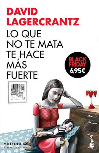 Millennium 4. Lo que no te mata te hace más fuerte (Colección Black Friday)