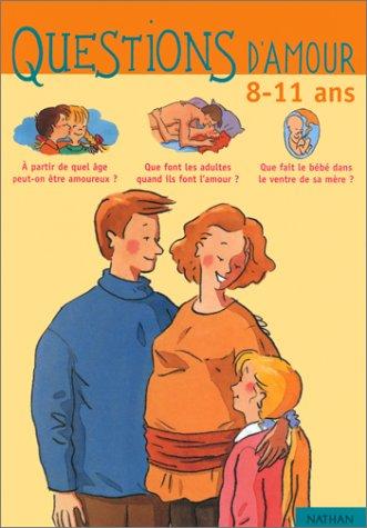 Questions d'amour : 8-11 ans