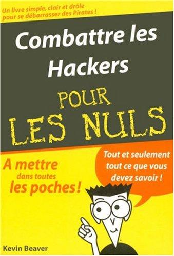 Combattre les hackers pour les nuls