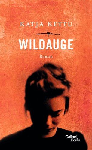 Wildauge: Roman