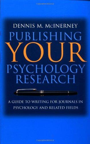 Publishing Your Psychology Research: A Guide to Writing for Journals in Psychology and Related Fields