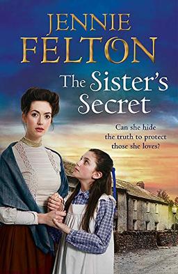 The Sister's Secret: A gripping, moving saga of love, lies and family (The Families of Fairley Terrace, Band 11)