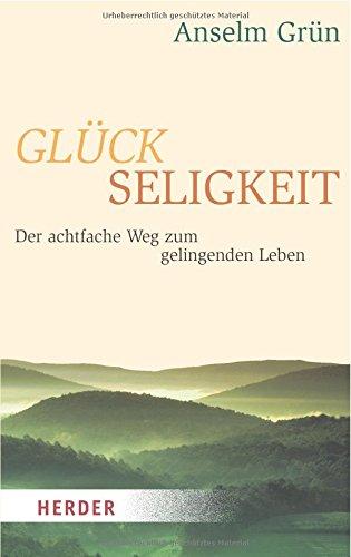 Glückseligkeit (HERDER spektrum)