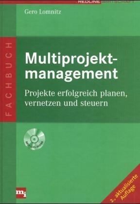 Multiprojektmanagement. Projekte erfolgreich planen, vernetzen und steuern