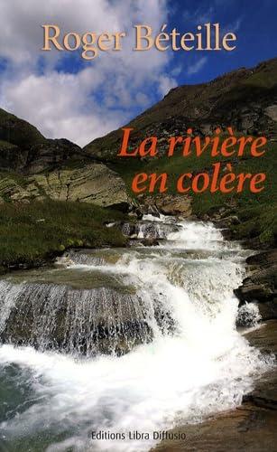 La rivière en colère