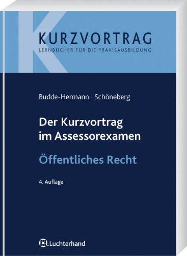 Der Kurzvortrag im Assessorexamen Öffentliches Recht