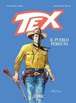 Tex. Il pueblo perduto