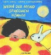 Wenn der Mond sprechen könnte