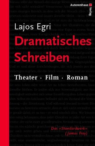 Dramatisches Schreiben. Theater. Film. Roman