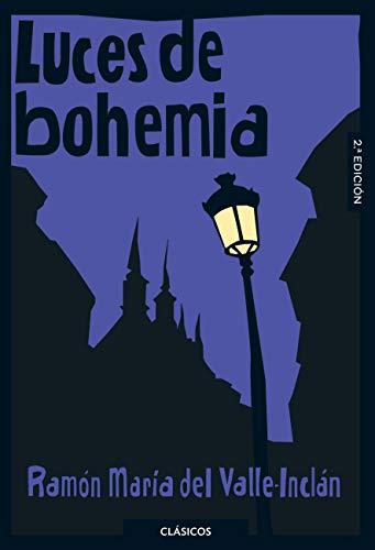 Luces de bohemia (Clásicos Loqueleo)