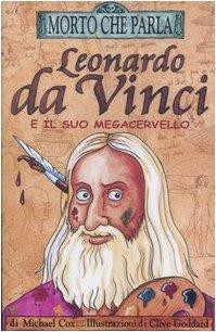 Leonardo da Vinci e il suo megacervello