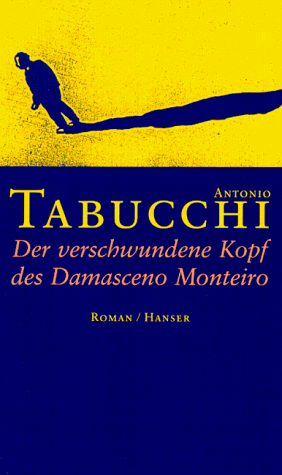 Der verschwundene Kopf des Damasceno Monteiro: Roman