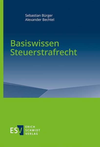 Basiswissen Steuerstrafrecht