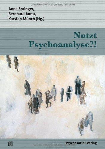 Nutzt Psychoanalyse?!: Eine Publikation der DGPT