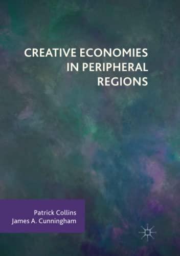 Creative Economies in Peripheral Regions