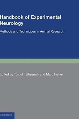 Handbook of Experimental Neurology: Methods and Techniques in Animal Research