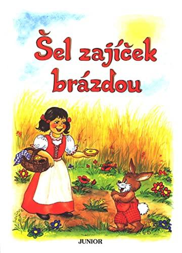 Šel zajíček brázdou (2006)