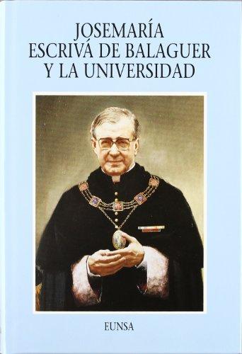 Josemaría Escrivá de Balaguer y la universidad (NT educación)