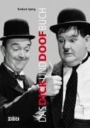 Das Dick und Doof Buch. Die Geschichte von Laurel und Hardy in Deutschland