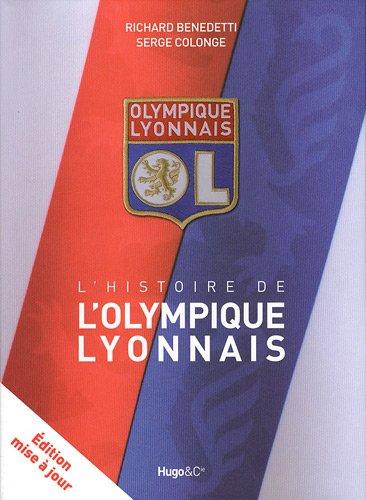 L'histoire de l'Olympique lyonnais