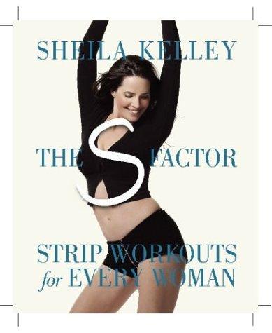 The S Factor: Strip Workouts for Every Woman