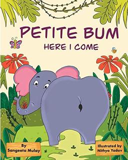 Petite bum, here I come: A book about peer pressure and body acceptance