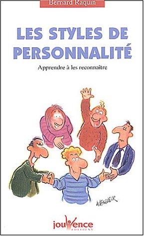 Les styles de personnalité : apprendre à les connaître pour mieux vivre