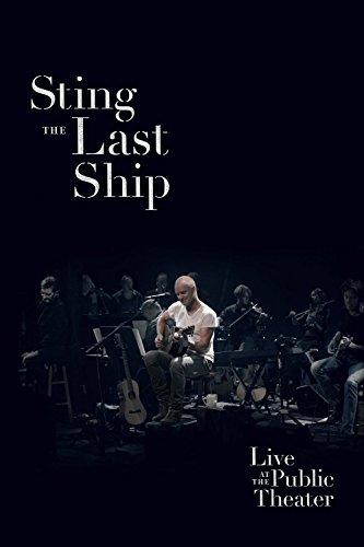 Sting - The Last Ship - Live at Public Theater [Blu-ray]