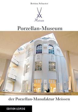 Porzellan-Museum der Porzellan-Manufaktur Meissen