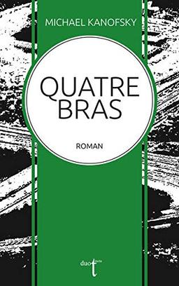 Quatre-Bras (Im Packeis-Trilogie)