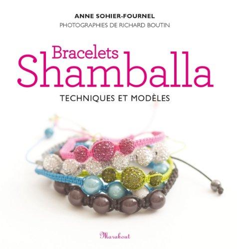 Bracelets Shamballa : techniques et modèles