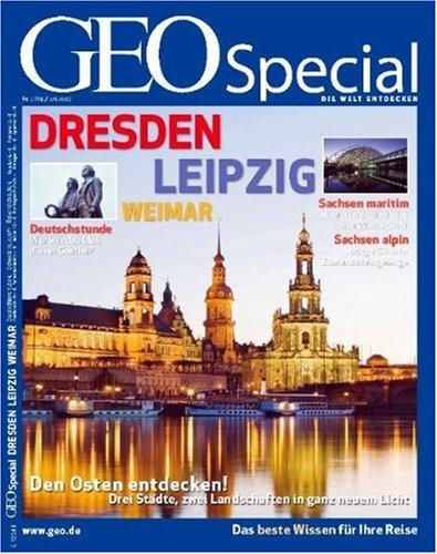 Geo Special: Dresden, Leipzig, Weimar: 3/2007