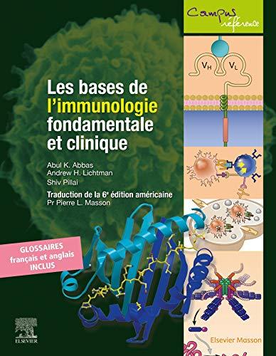 Les bases de l'immunologie fondamentale et clinique