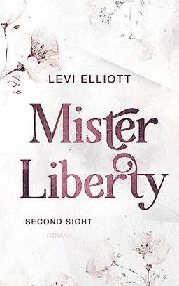 Mister Liberty: Second Sight (Licentia-Akademie)