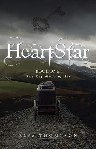 HeartStar: Book One: The Key Made of Air